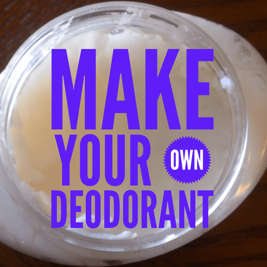 Make your own Deodorant! (DIY)