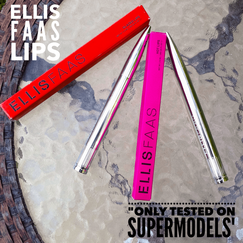 ELLIS FAAS   Lips- Only Tested on&nbsp;Supermodels!