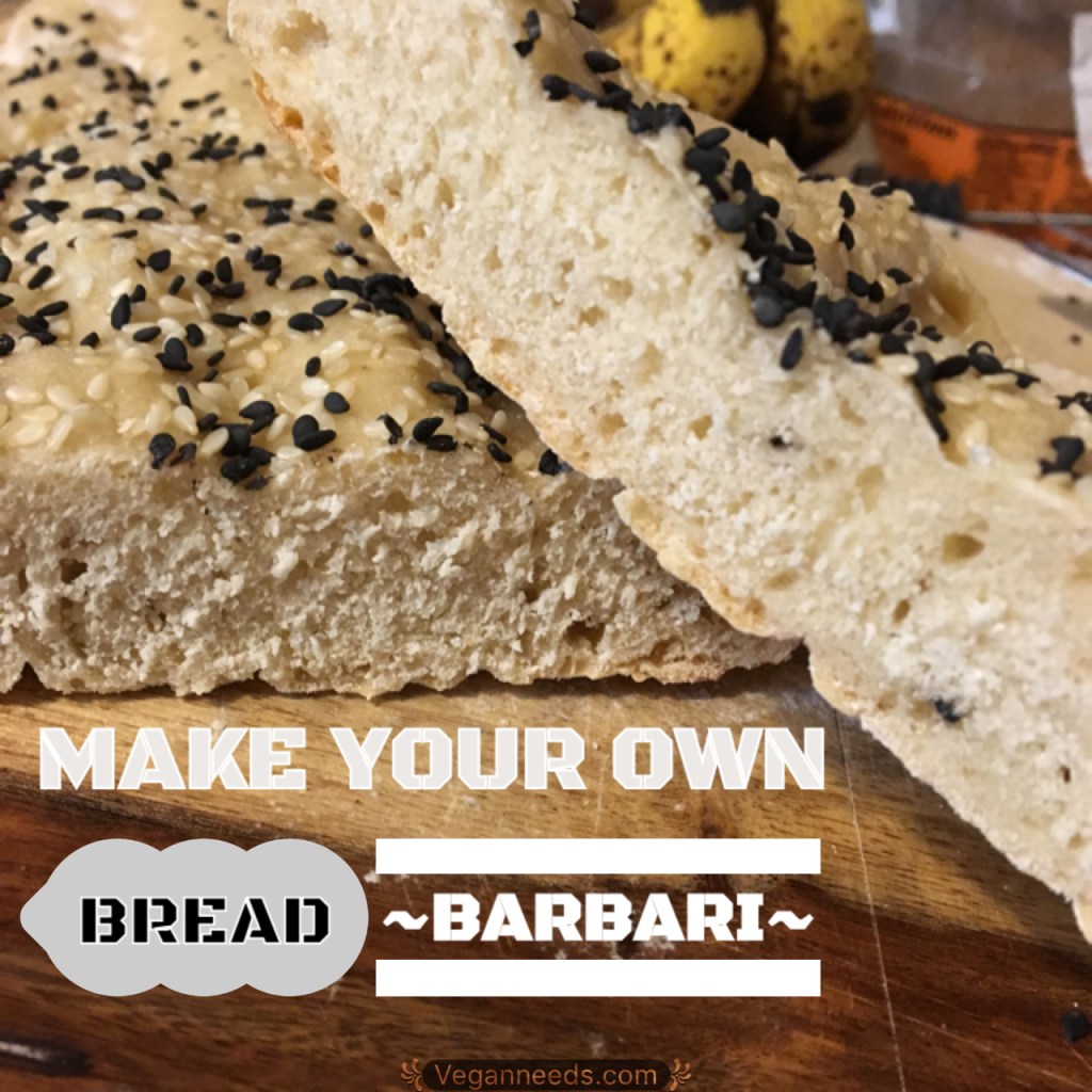 Make your own Bread / Barbari