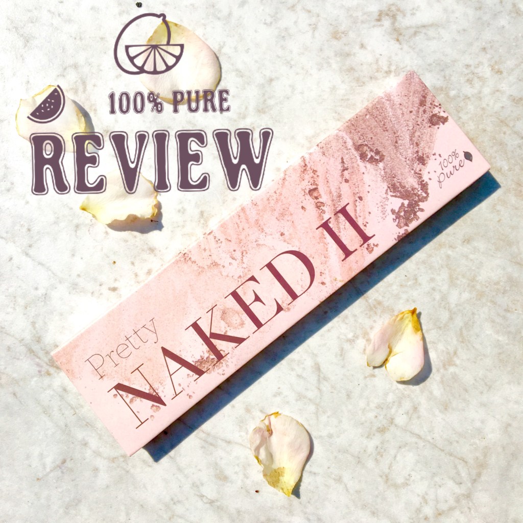 Pretty NAKED II ~ 100%&nbsp;Pure